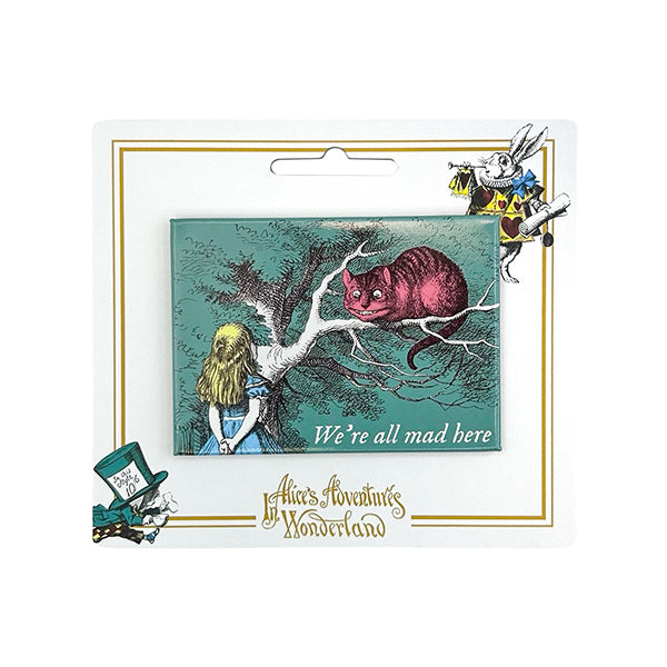 Alice In Wonderland Magnet - 'We're All Mad Here' – Vinterior Shrewsbury